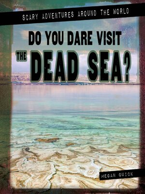 cover image of Do You Dare Visit the Dead Sea?